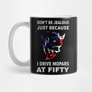 Don't be jealous just because Mug